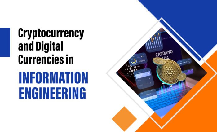 Cryptocurrency and beyond Exploring digital currencies in information engineering - Coimbatore famous colleges