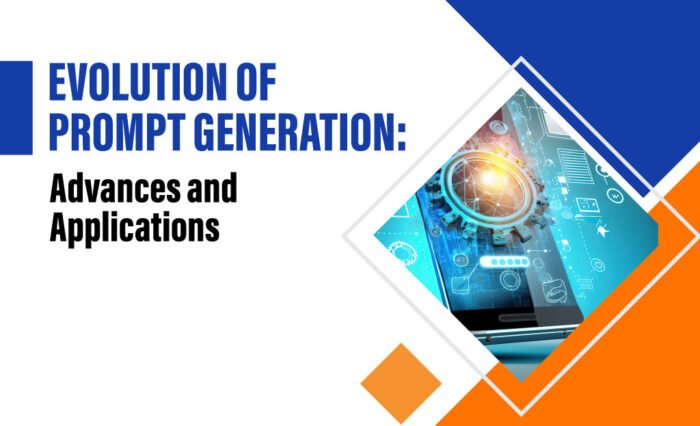 Evolution of Prompt Generation - Information Technology Colleges in Coimbatore