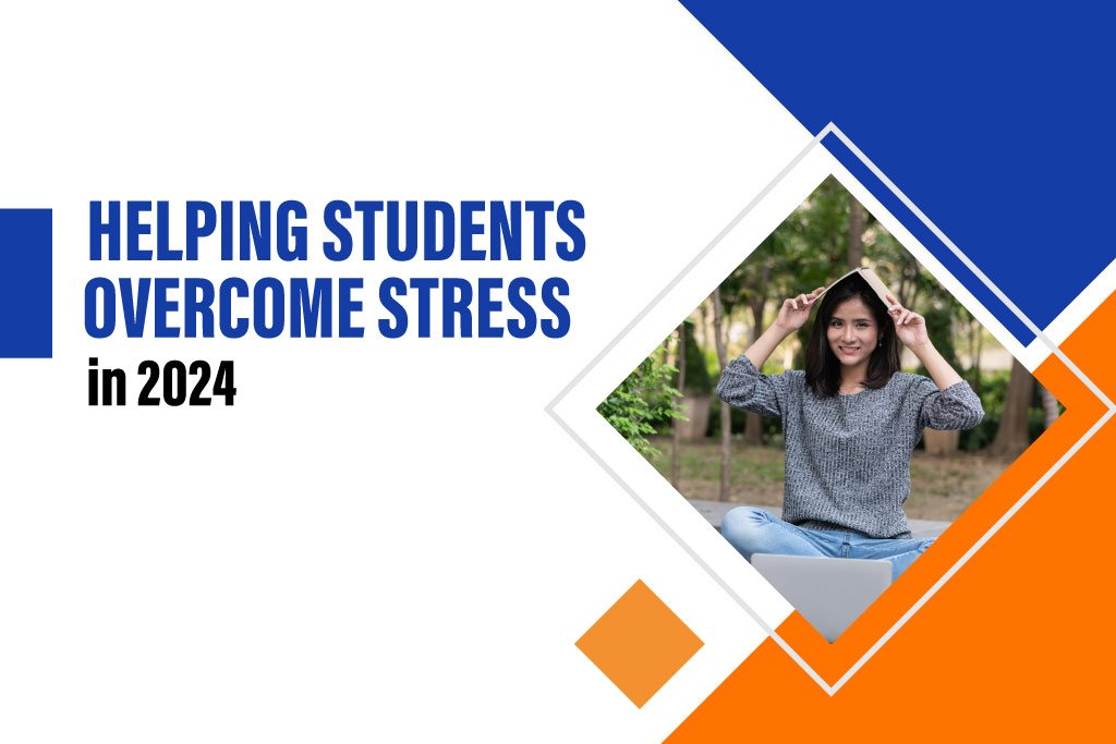 5 ways to help students overcome stress, fears and anxieties in 2024 - best engineering college in Coimbatore