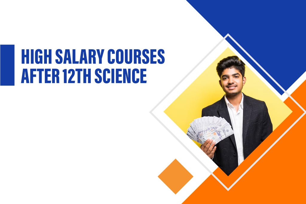 High salary courses after 12th science