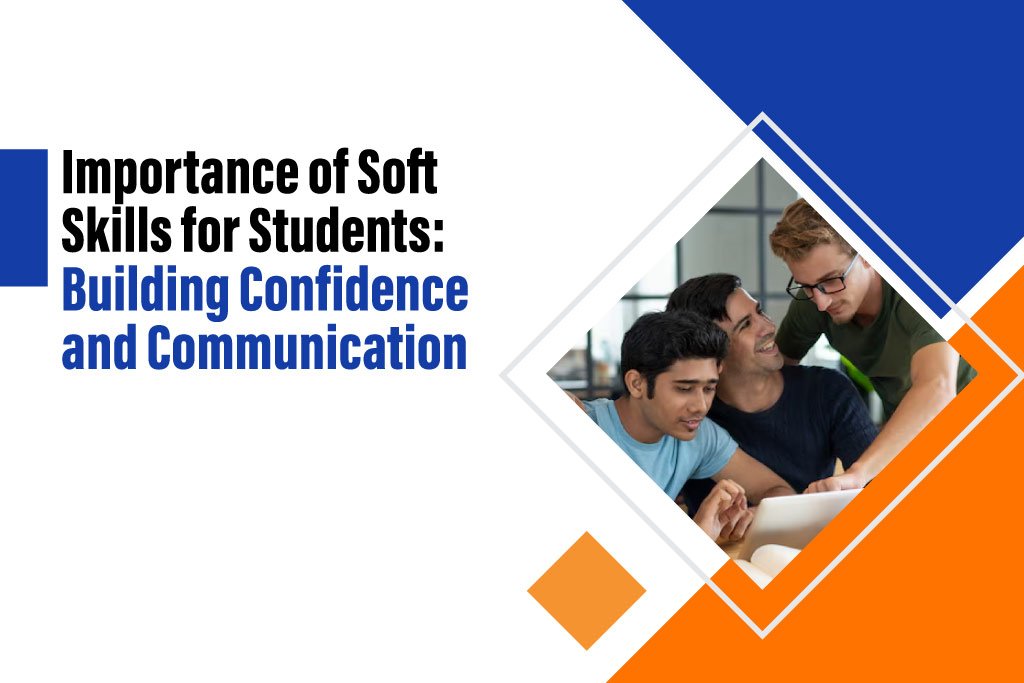 importance of soft skills for students