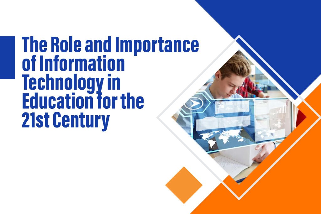 the importance of information technology in education