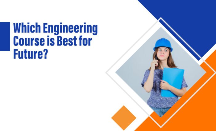 which engineering course is best for the future