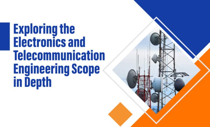 electronics and telecommunication engineering scope